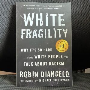 White Fragility: Why It’s So Hard for White People to Talk About Racism
